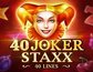 40 Joker Staxx