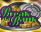 Break Da Bank