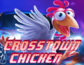 Crosstown Chicken