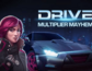 Drive Multiplier Mayhem