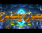 Enchanted Crystals