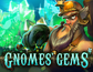 Gnomes Gems