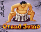 Grand Sumo