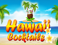 Hawaii Cocktails
