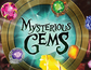Mysterious Gems