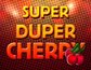 Super Duper Cherry