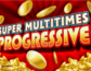 Super Multitimes Progressive