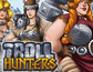 Troll Hunters