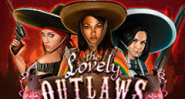 The Lovely Outlaws