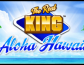 The Real King Aloha Hawaii