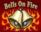 Bells on Fire