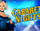 Cabaret Nights