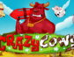Crazy Cows