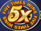 Five Times Wins