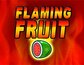 Flaming Fruit