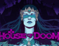 House of Doom