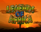 Legends of Africa