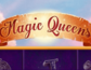 Magic Queens