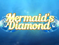 Mermaids Diamond