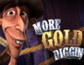More Gold Diggin
