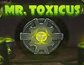 Mr Toxicus