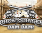Quick Slinger Bam Bam