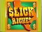 Slick Riches