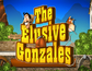 The Elusive Gonzales