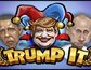 Trump It