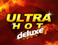 Ultra Hot Deluxe
