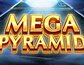 Mega Pyramid