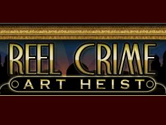Reel Crime Art Heist