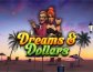 Dreams And Dollars