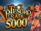 El Tesoro Pirata 5000